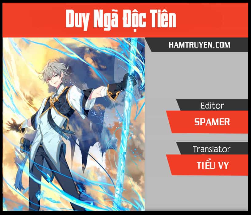 Duy Ngã Độc Tiên - Chương 1 - ảnh 1