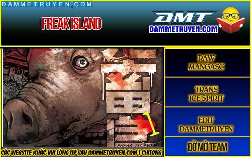 Freak Island - Đảo Quái Dị - Chương 37 - ảnh 1