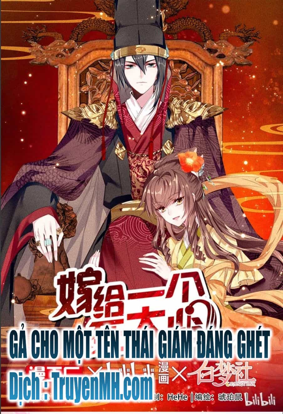 Gả Cho Một Tên Thái Giám Đáng Ghét - Chương 10 - ảnh 1