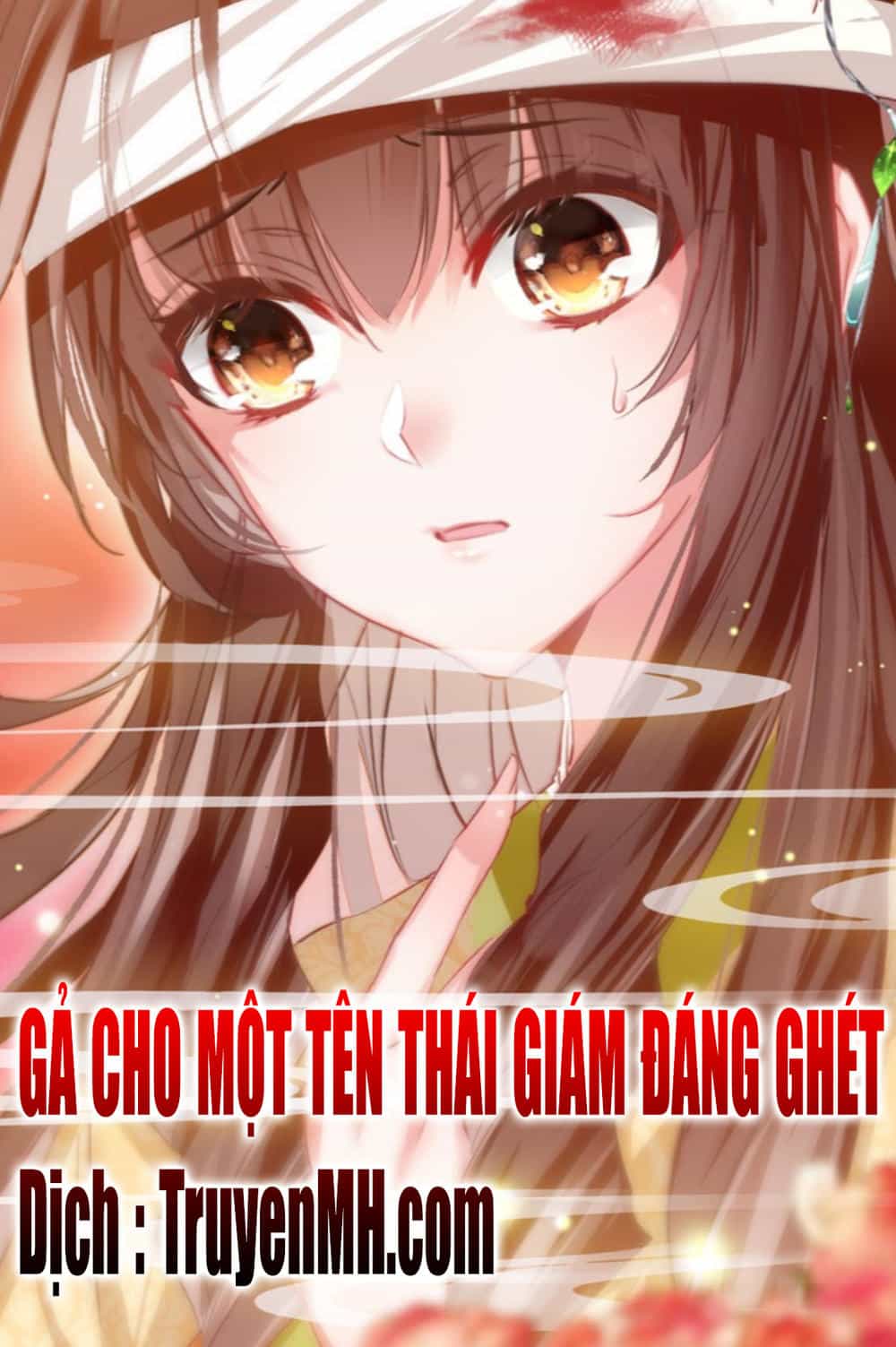 Gả Cho Một Tên Thái Giám Đáng Ghét - Chương 25 - ảnh 1