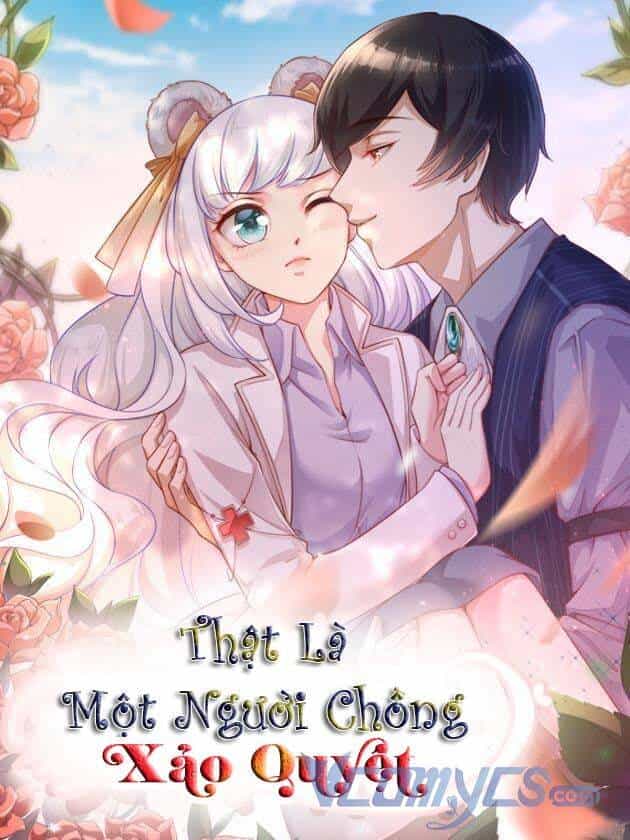 Gặp Phải Người Chồng Xảo Quyệt! - Chương 1 - ảnh 1