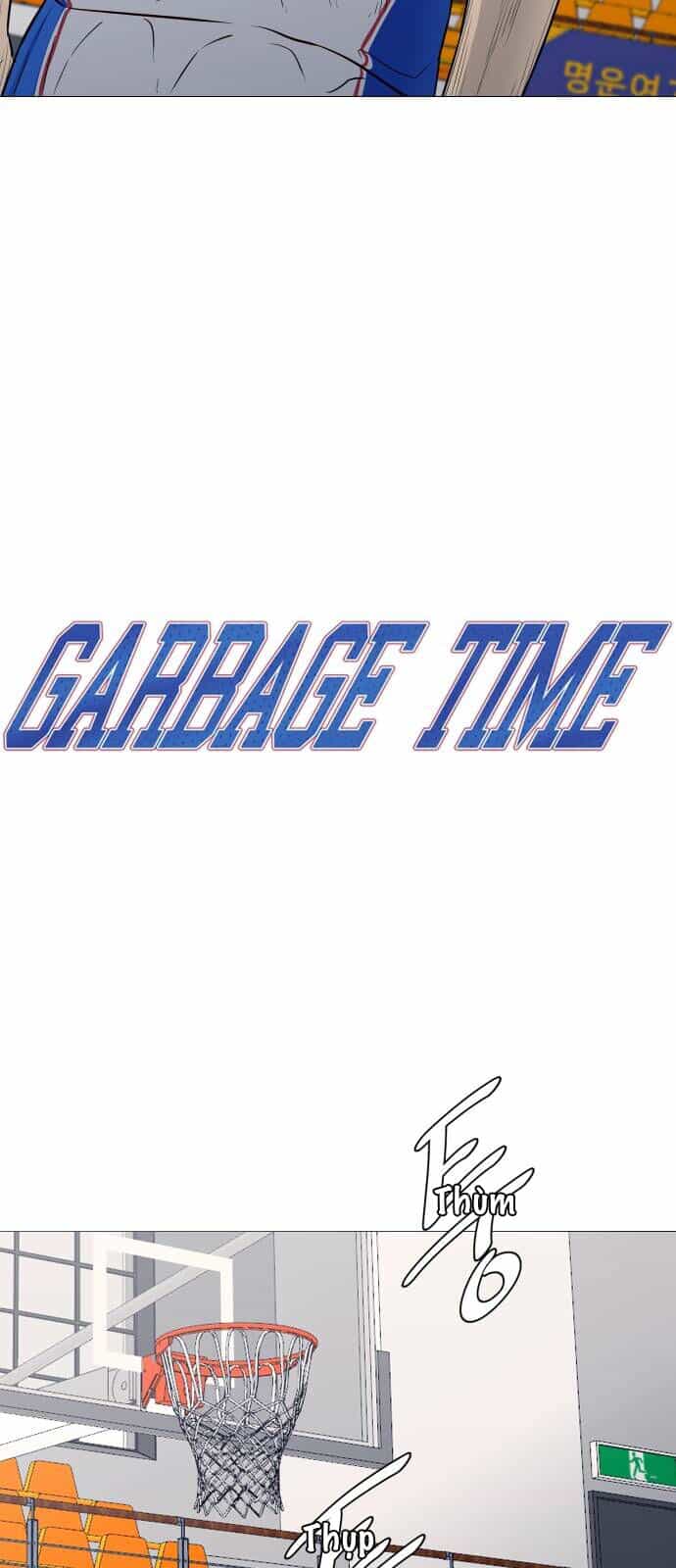 Garbage Time - Chương 22 - ảnh 20