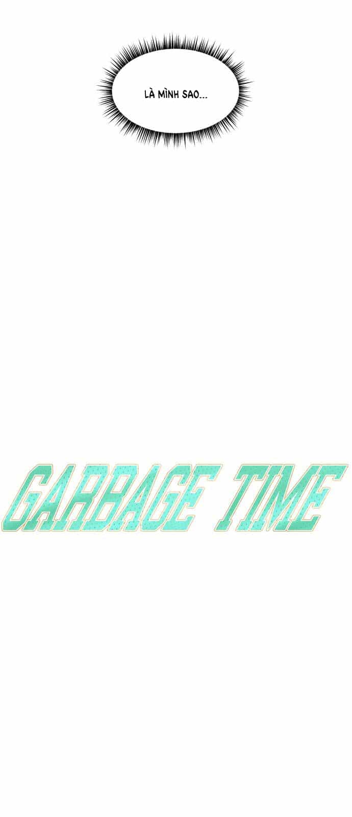 Garbage Time - Chương 119 - ảnh 11