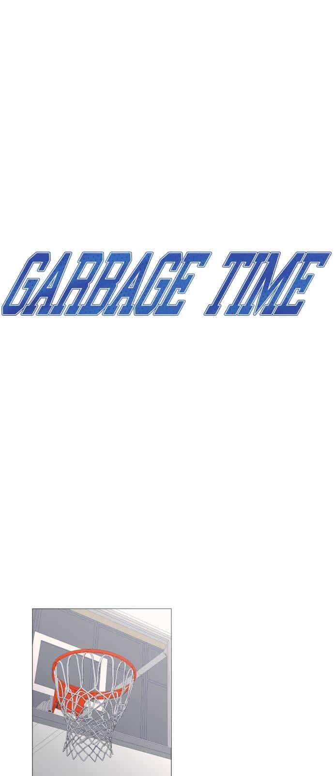 Garbage Time - Chương 128 - ảnh 10