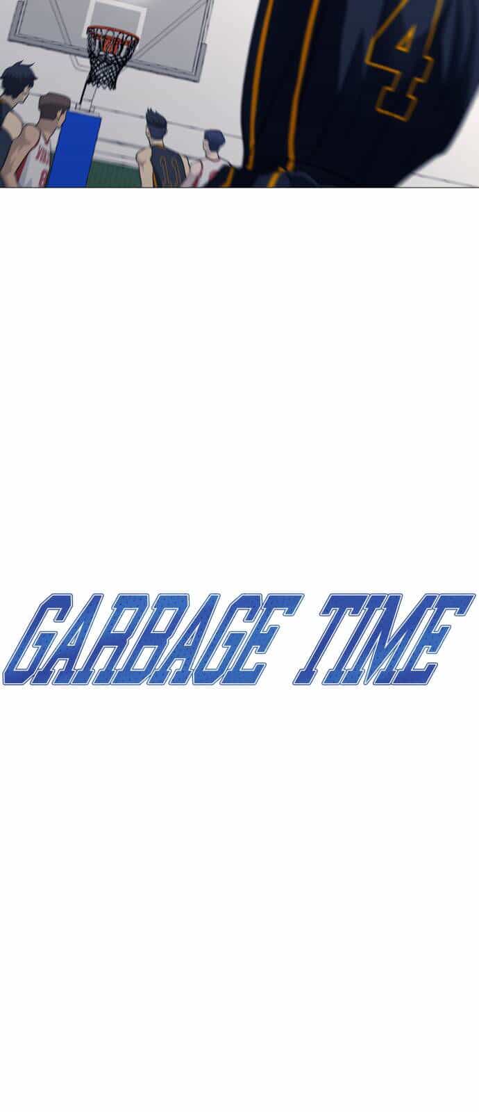Garbage Time - Chương 129 - ảnh 5