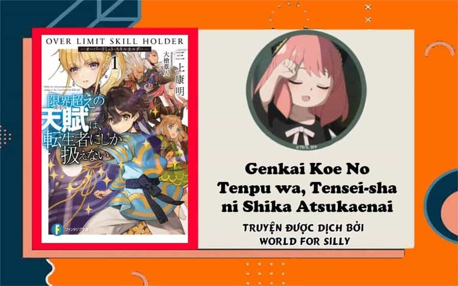 Genkai Koe No Tenpu Wa, Tensei-Sha Ni Shika Atsukaenai - Chương 8.1 - ảnh 1