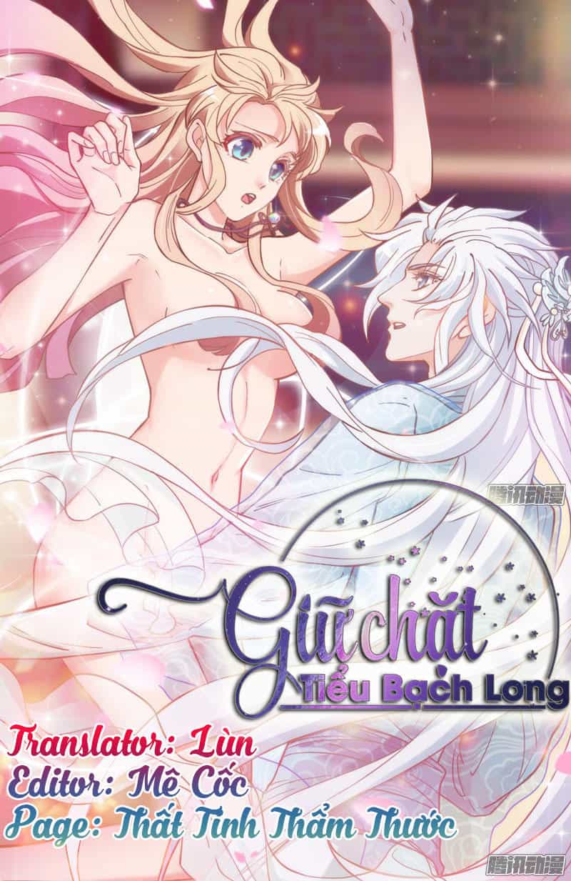 Giữ Chặt Tiểu Bạch Long - Chương 11 - ảnh 3