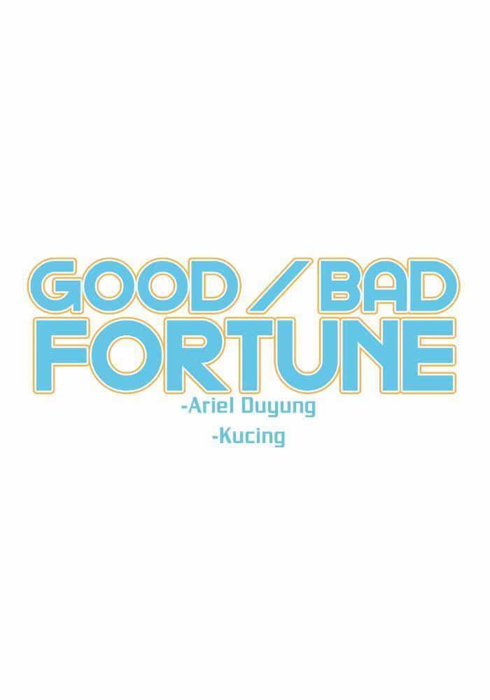Good/Bad Fortune - Chương 1 - ảnh 29