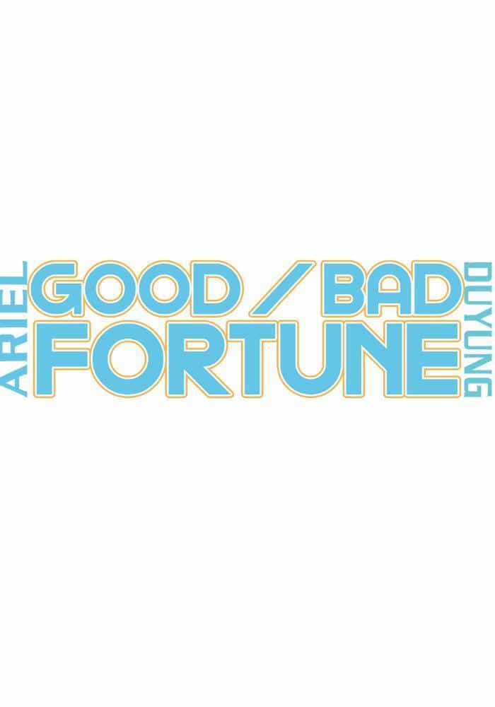 Good/Bad Fortune - Chương 22 - ảnh 7
