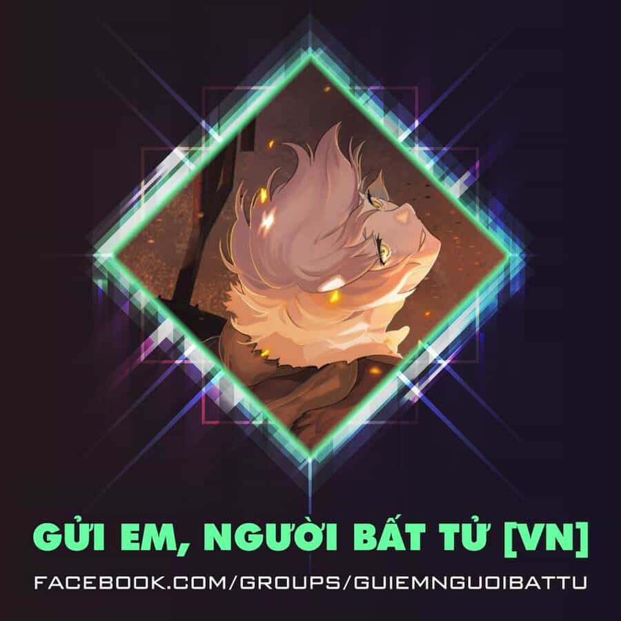 Gửi Em, Người Bất Tử - Chương 118.2 - ảnh 14