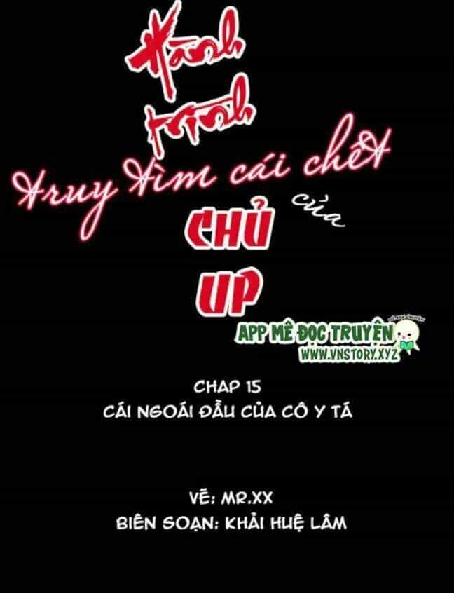 Hành Trình Truy Tìm Cái Chết Của Up Chủ - Chương 15 - ảnh 1