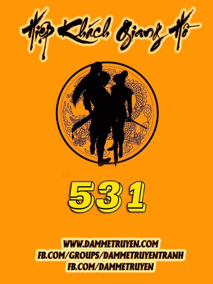 Hiệp Khách Giang Hồ - Chương 531 - ảnh 2