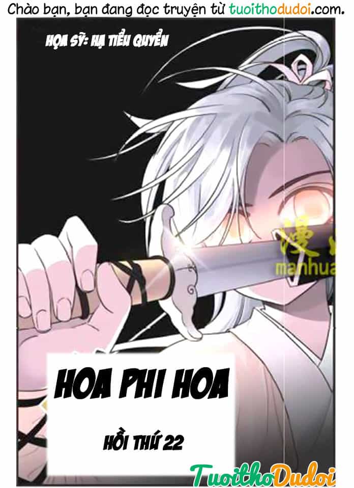 Hoa Phi Hoa - Chương 22 - ảnh 2