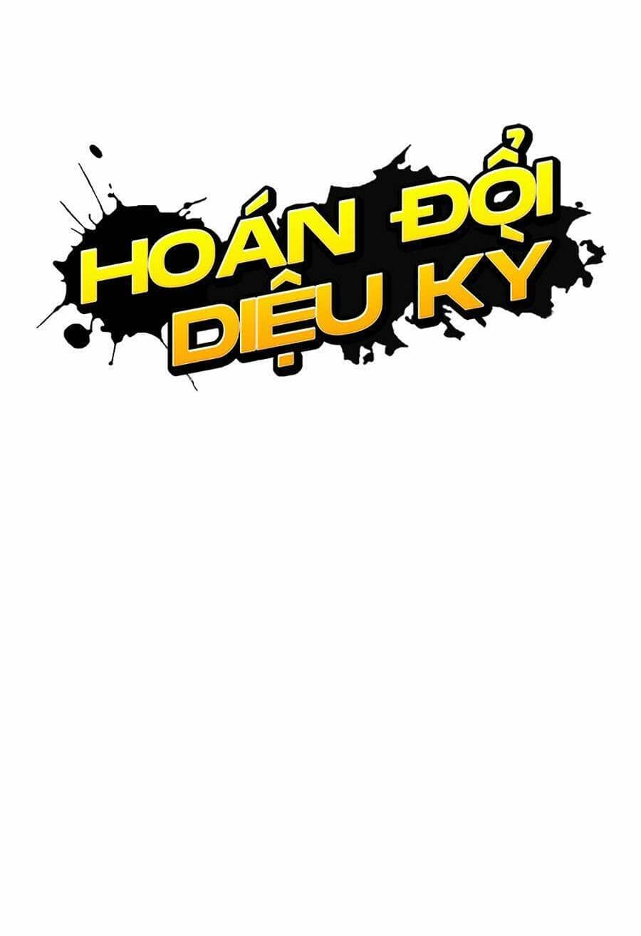 Hoán Đổi Diệu Kỳ - Chương 430 - ảnh 72