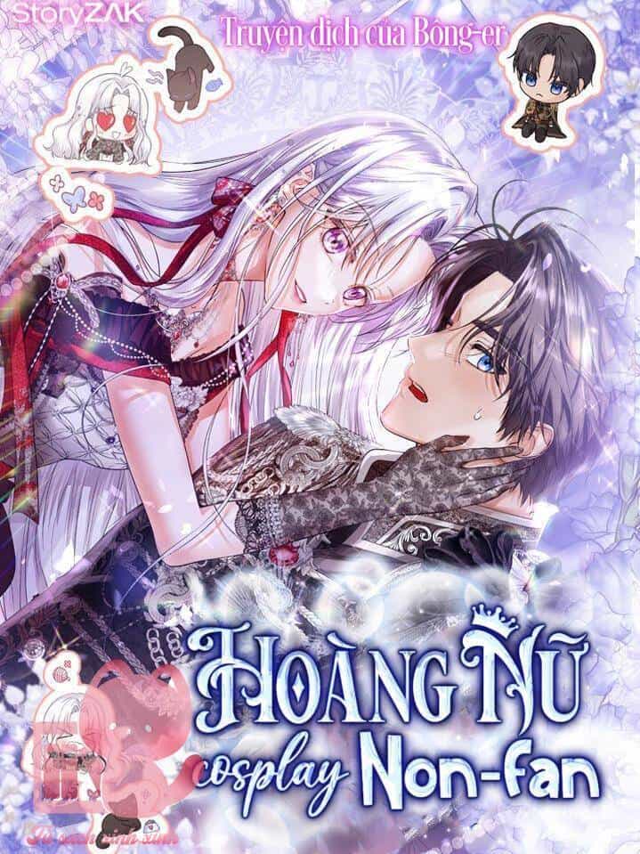 Hoàng Nữ Cosplay Nonfan - Chương 31 - ảnh 3