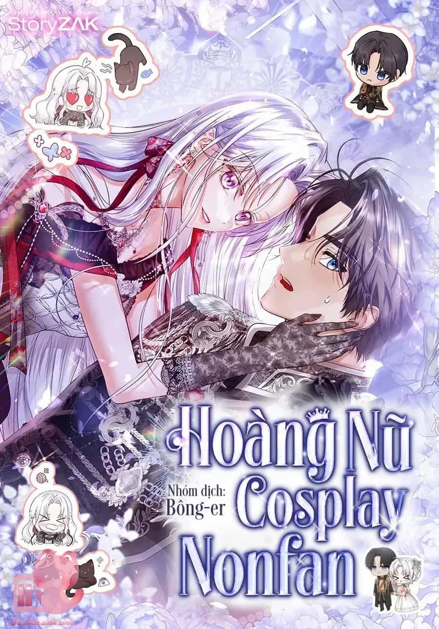Hoàng Nữ Cosplay Nonfan - Chương 96 - ảnh 2
