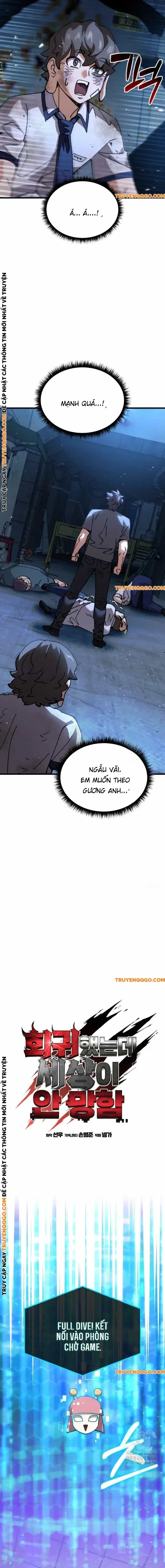 Hồi Quy Nhưng Thế Giới Vẫn Bình Yên - Chương 15 - ảnh 6