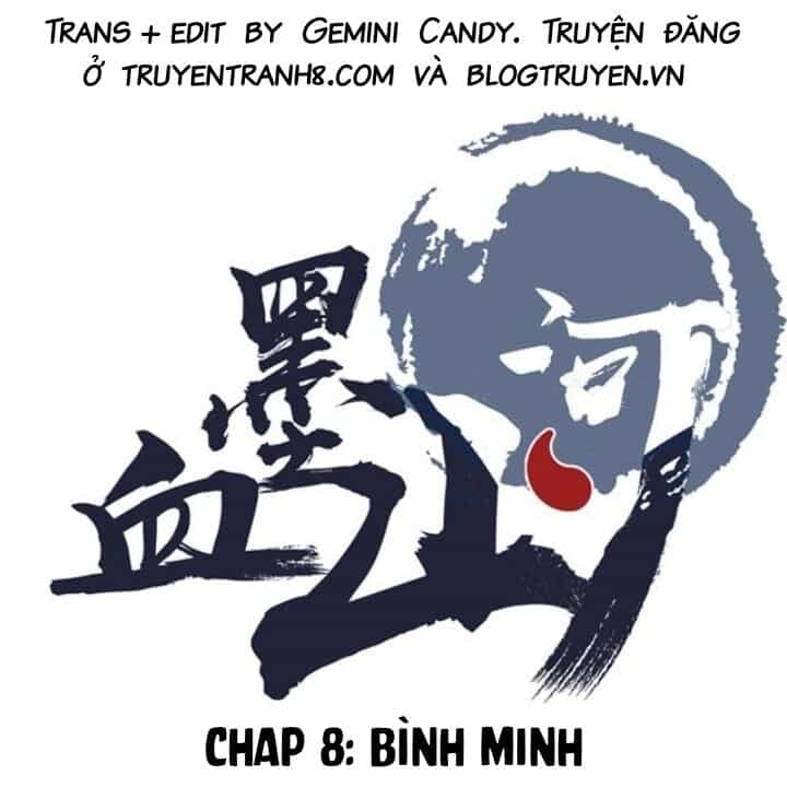 Huyết Mực Sơn Hà - Chương 8 - ảnh 1