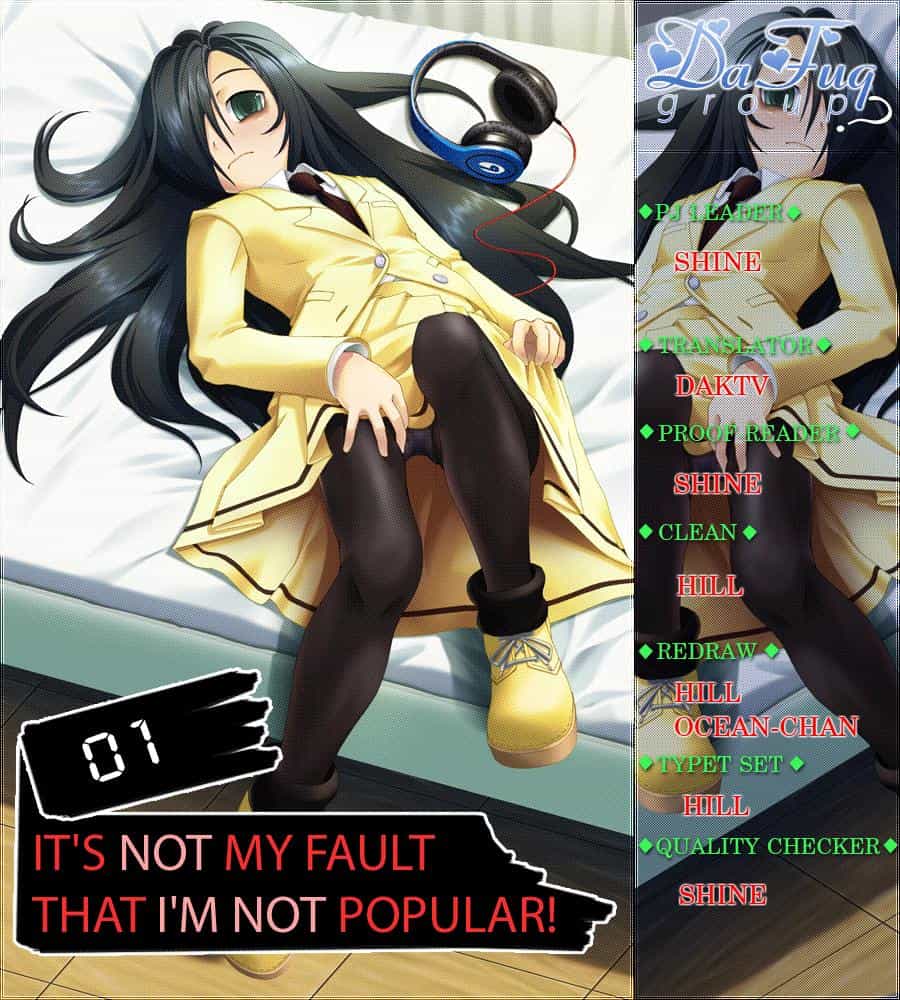It’s Not My Fault That I’m Not Popular! - Chương 1 - ảnh 1