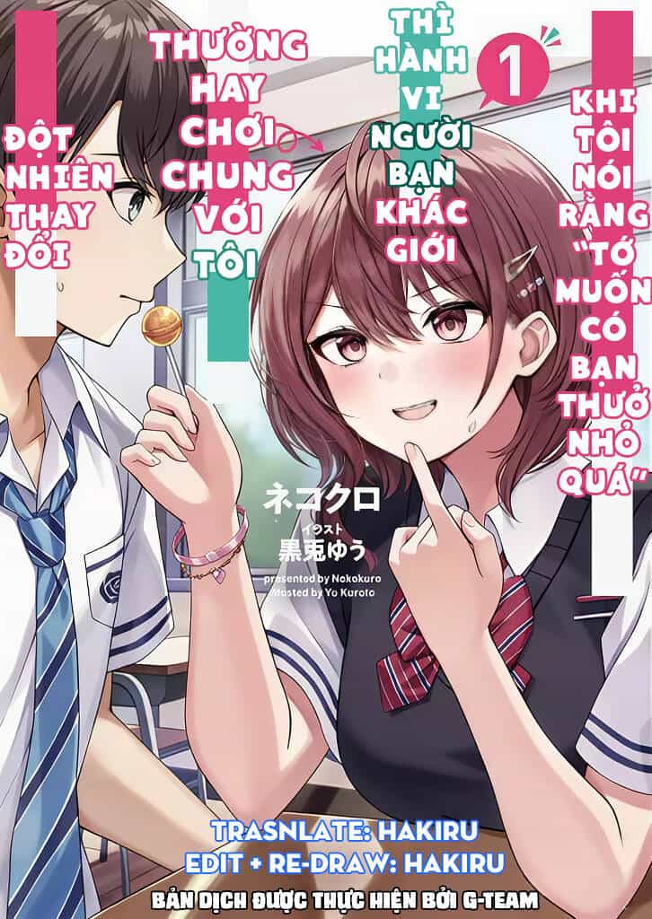 Khi Tôi Nói Rằng, "Tôi Muốn Có Người Bạn Thưở Nhỏ Quá" Thì Hành Vi Người Bạn Khác Giới Thường Hay Chơi Chung Với Tôi Đột Nhiên Thay Đổi. - Chương 2 - ảnh 1