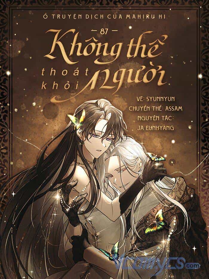 Không Thể Thoát Khỏi Người - Chương 87 - ảnh 1