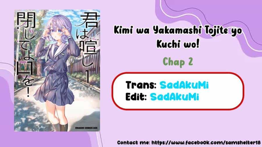 Kimi Wa Yakamashi Tojite Yo Kuchi Wo! - Chương 2 - ảnh 13