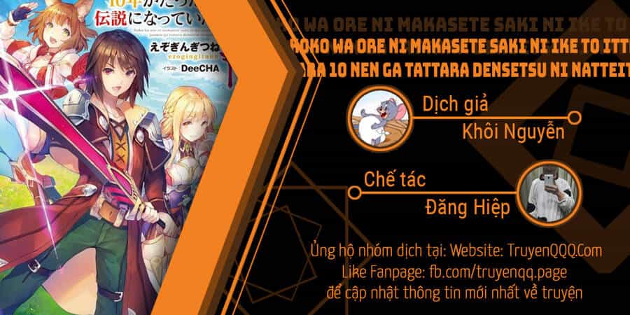 Koko Wa Ore Ni Makasete Saki Ni Ike To Itte Kara 10 Nen Ga Tattara Densetsu Ni Natteita - Chương 67 - ảnh 1