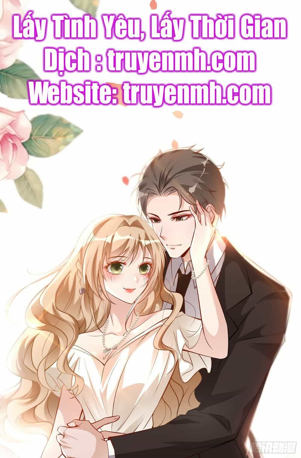 Lấy Tình Yêu, Lấy Thời Gian - Chương 1 - ảnh 20