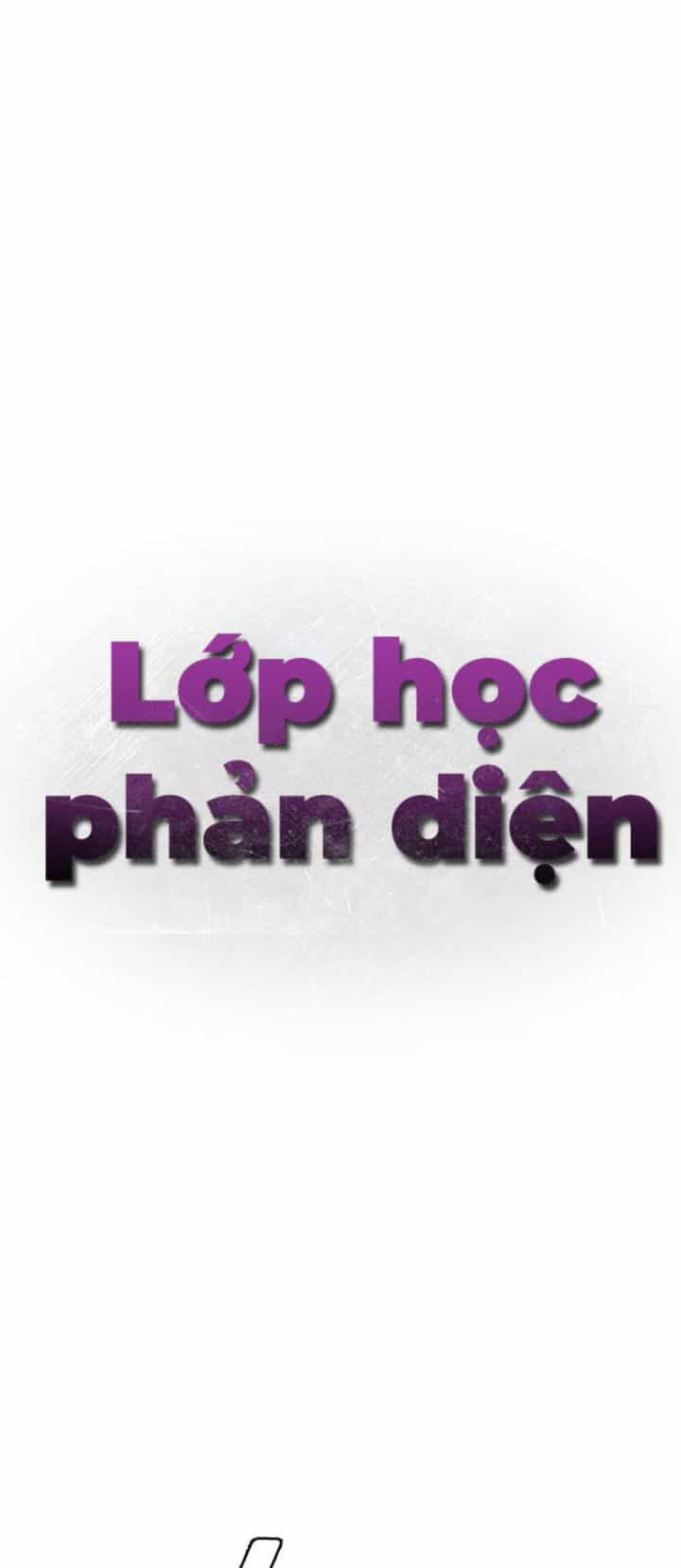 Lớp Học Phản Diện - Chương 55 - ảnh 2