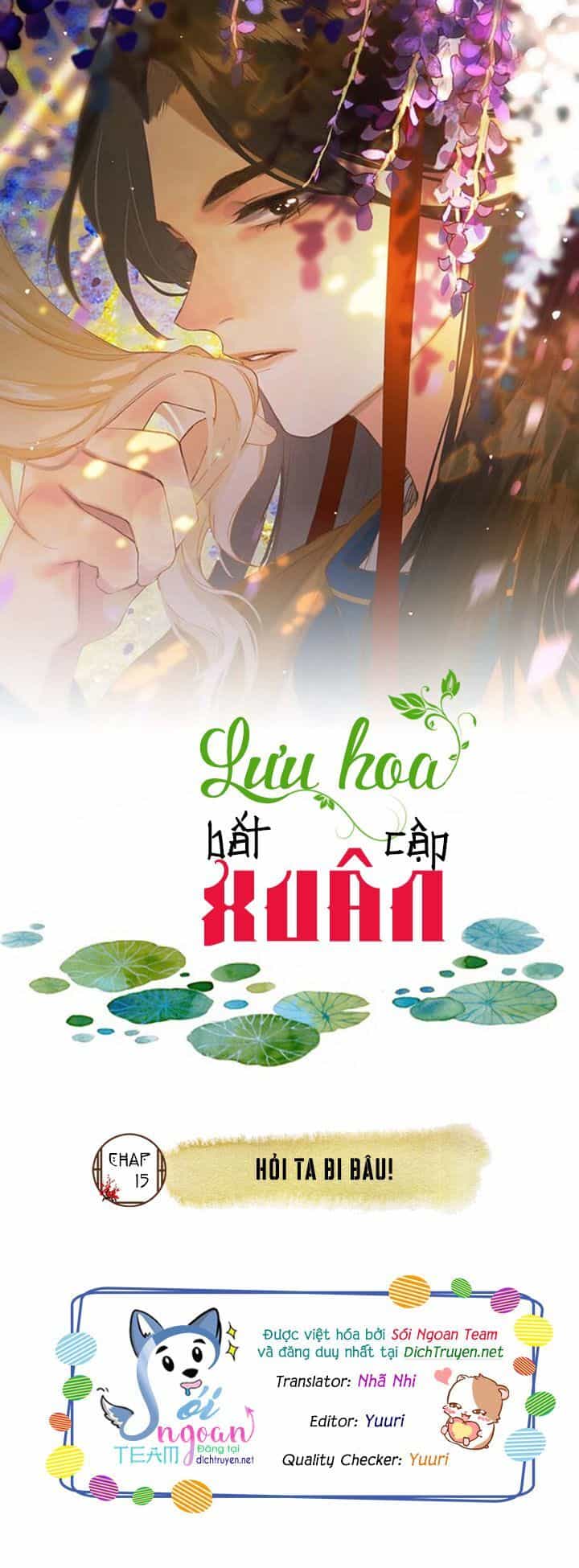 Lưu Hoa Bất Cập Xuân - Chương 15 - ảnh 2