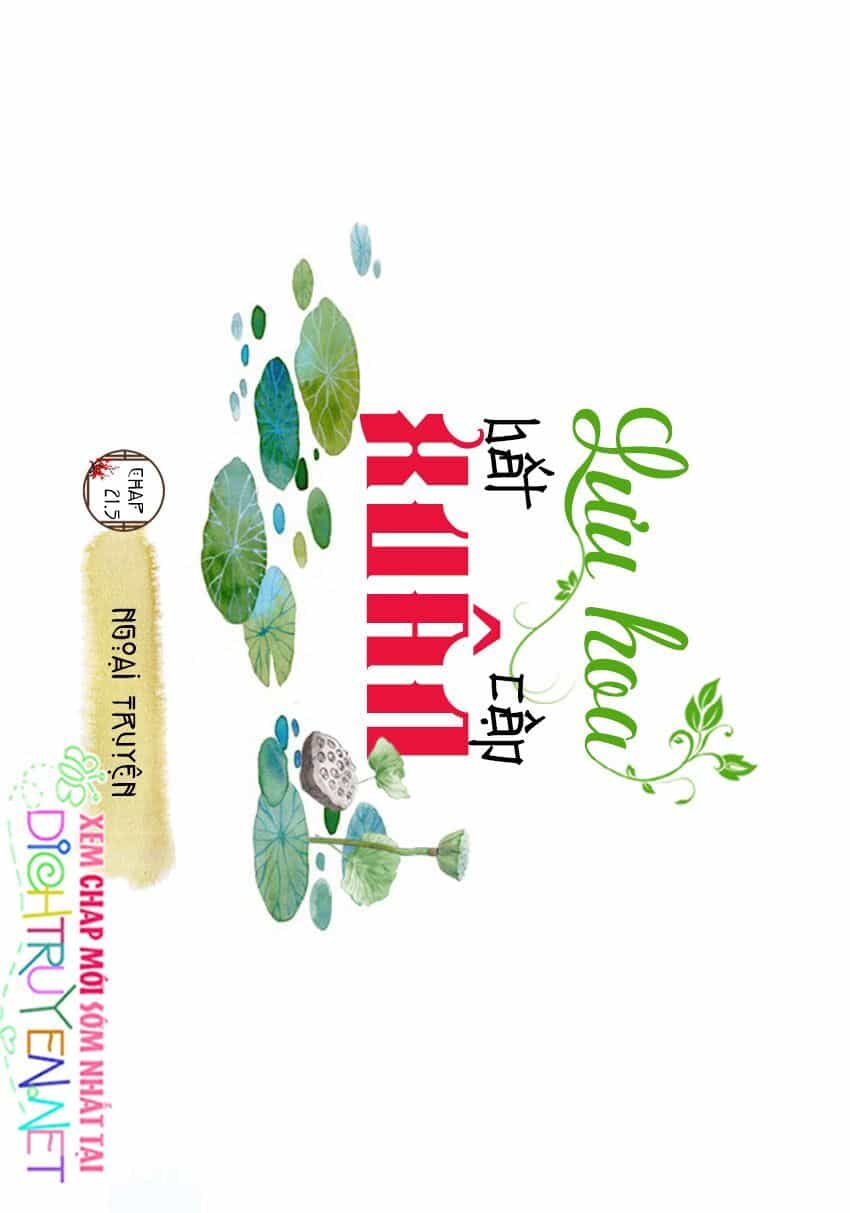 Lưu Hoa Bất Cập Xuân - Chương 21.5 - ảnh 2