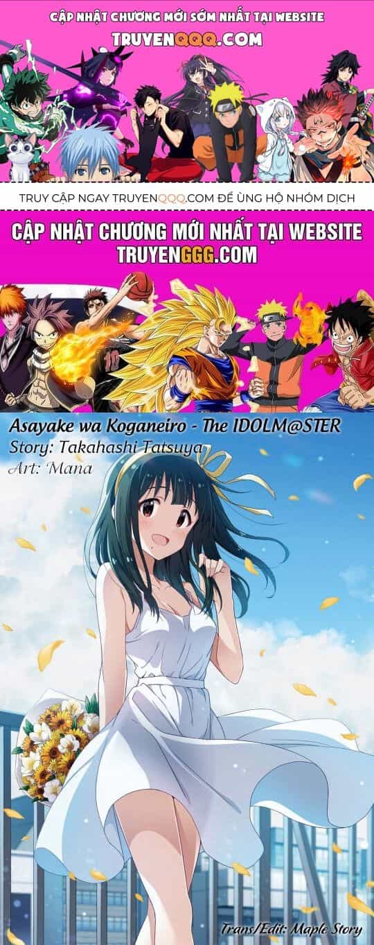 Morning Glow Is Golden: The Idolm@Ster - Chương 16 - ảnh 1