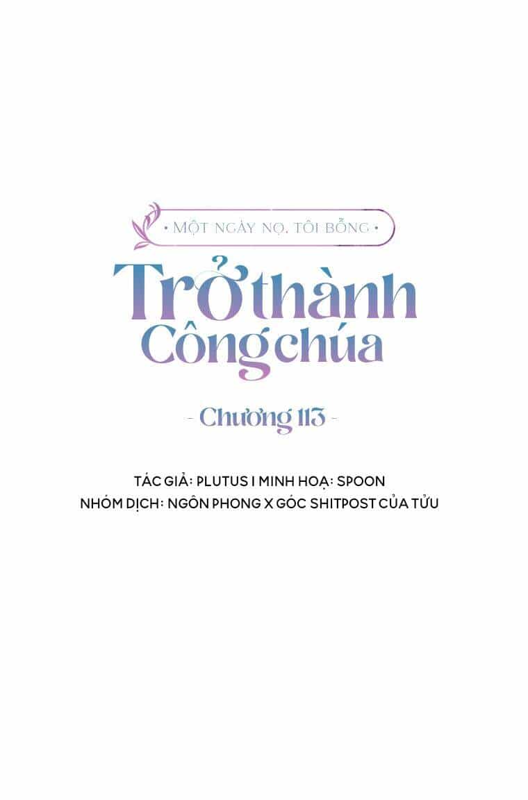 Một Ngày Nọ Tôi Bỗng Thành Nàng Công Chúa - Chương 113 - ảnh 2
