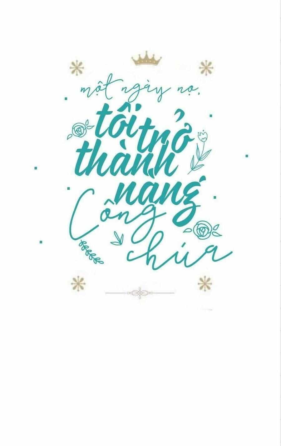 Một Ngày Nọ Tôi Bỗng Thành Nàng Công Chúa - Chương 20.5 - ảnh 2