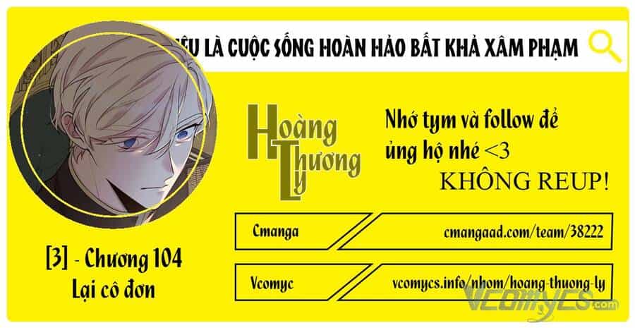 Mục Tiêu Là Cuộc Sống Hoàn Hảo Bất Khả Xâm Phạm - Chương 104 - ảnh 1