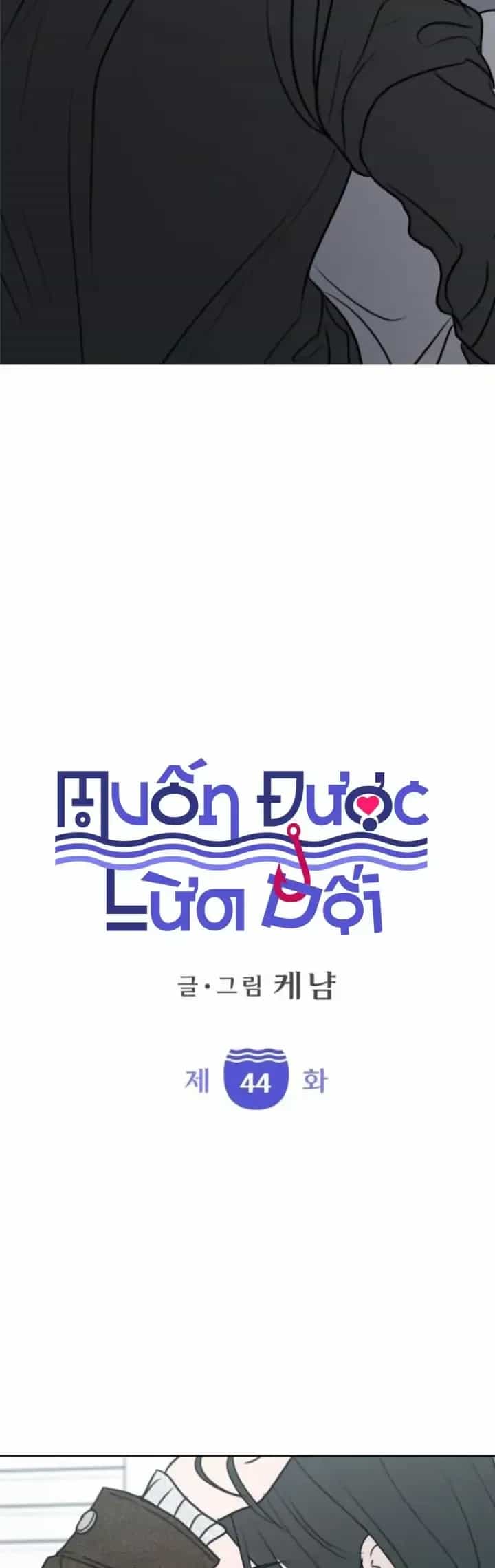 Muốn Được Lừa Dối - Chương 44 - ảnh 3