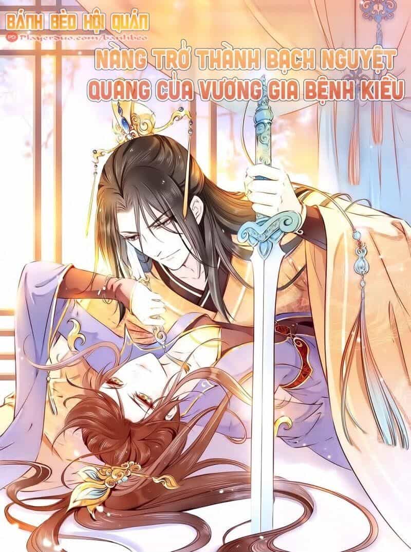 Nàng Trở Thành Bạch Nguyệt Quang Của Vương Gia Bệnh Kiều - Chương 12 - ảnh 1