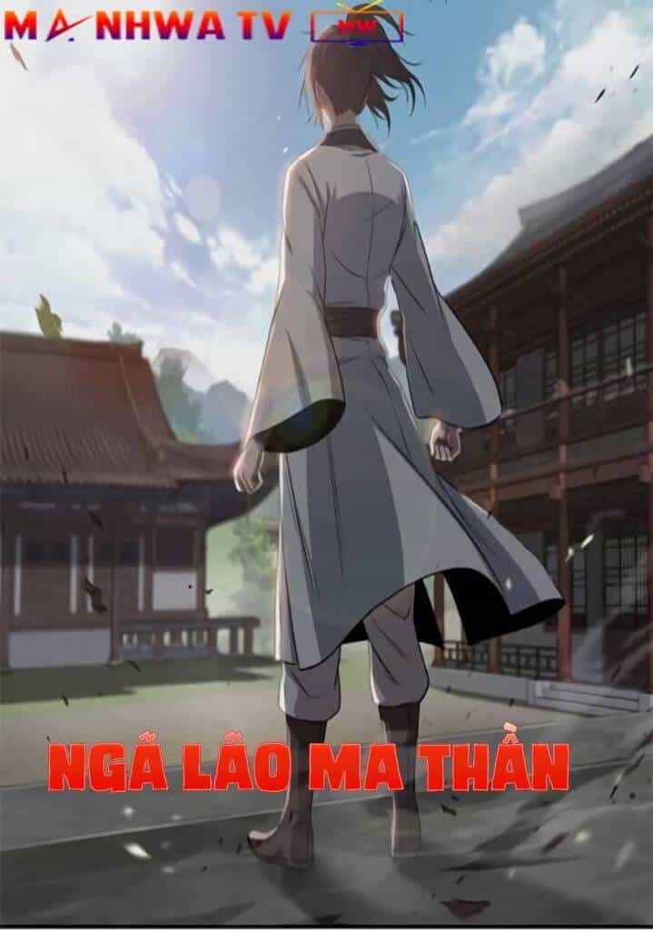 Ngã Lão Ma Thần - Chương 7 - ảnh 3