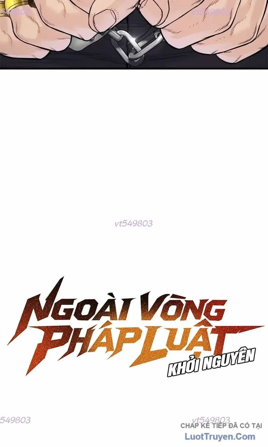 Ngoài Vòng Pháp Luật: Khởi Nguyên - Chương 16 - ảnh 153