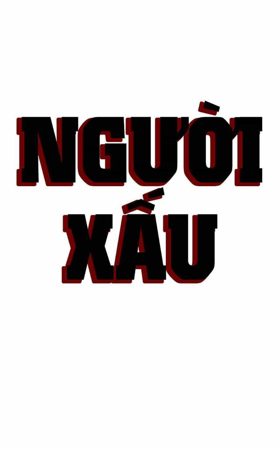 Người Xấu - Chương 158 - ảnh 7
