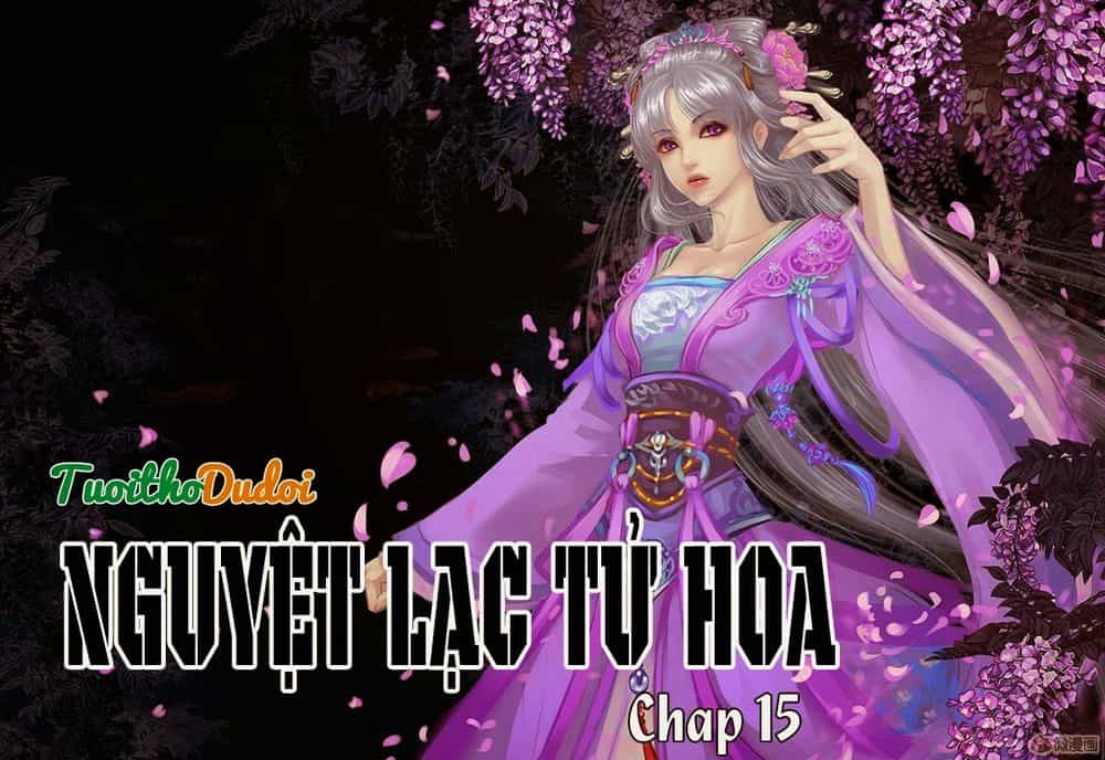 Nguyệt Lạc Tử Hoa - Chương 15 - ảnh 1