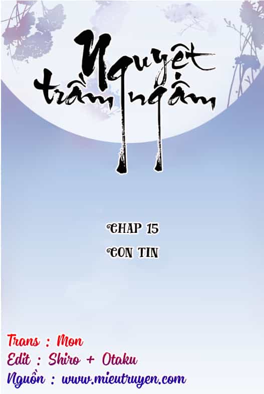 Nguyệt Trầm Ngâm - Chương 15 - ảnh 2