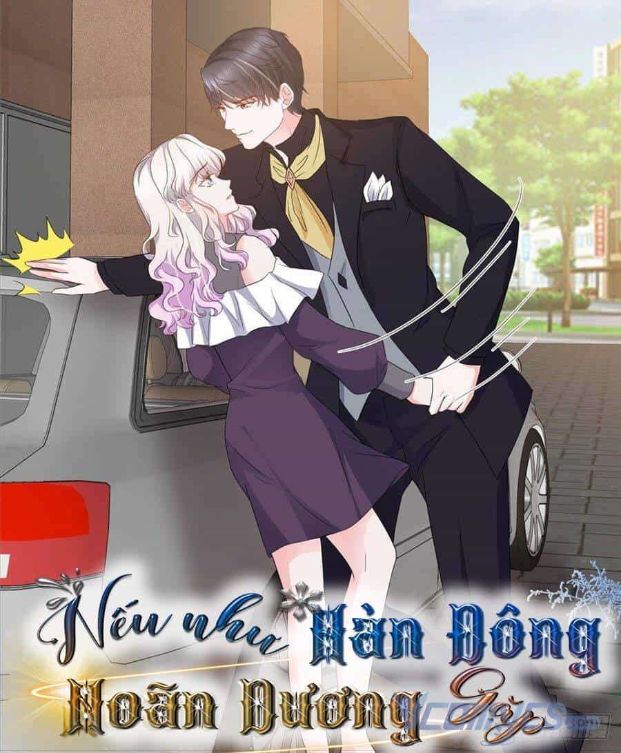 Nhược Hữu Hàn Đông Ngộ Noãn Dương - Chương 17 - ảnh 1