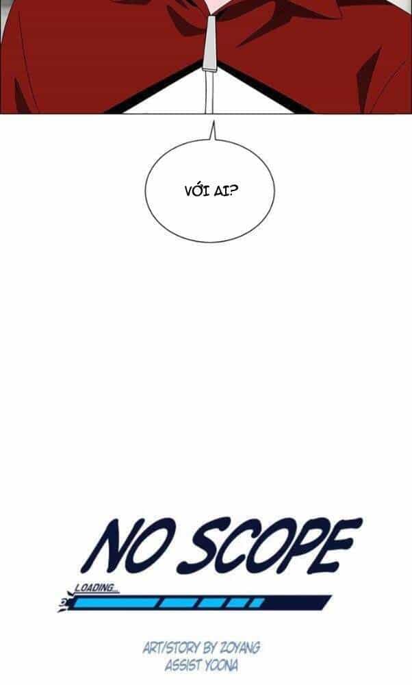 No Scope - Chương 119 - ảnh 7