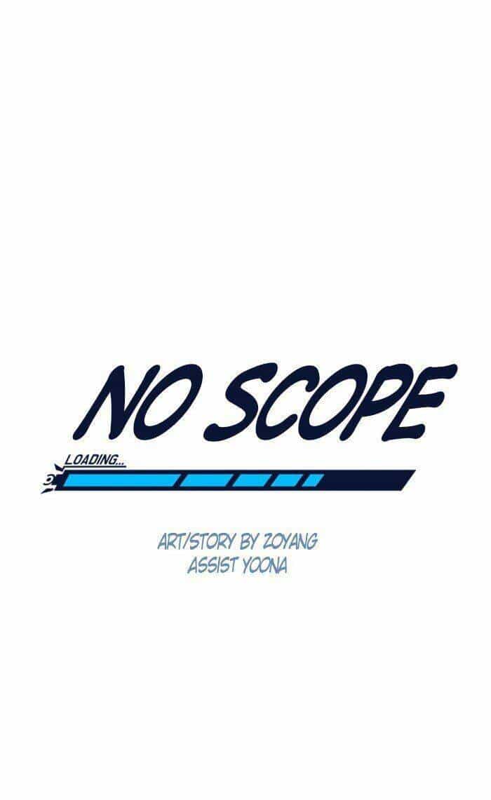 No Scope - Chương 39 - ảnh 11