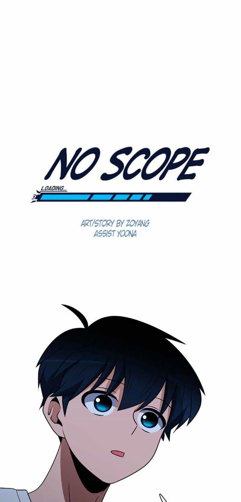 No Scope - Chương 79 - ảnh 2