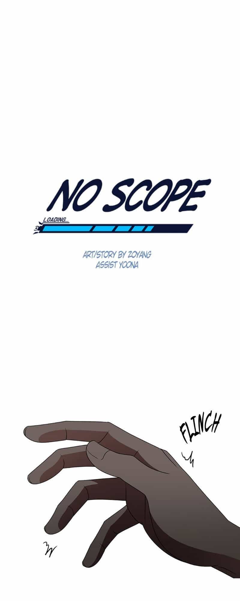 No Scope - Chương 88 - ảnh 2