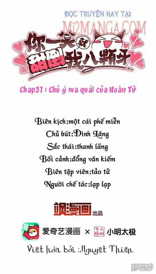 Nụ Cười Của Ngươi Ngọt Đến Mức Làm Gãy Tám Cái Răng Của Ta - Chương 31 - ảnh 2