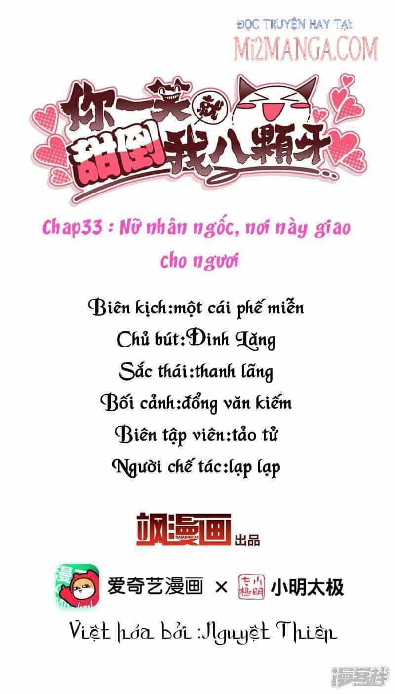 Nụ Cười Của Ngươi Ngọt Đến Mức Làm Gãy Tám Cái Răng Của Ta - Chương 33 - ảnh 2