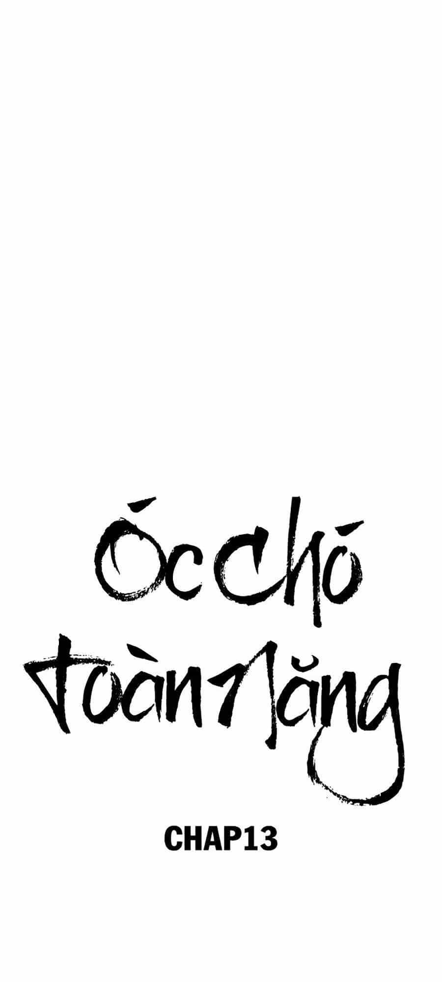 Óc Chó Toàn Năng - Chương 13 - ảnh 33